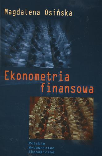 Okładka książki Ekonometria finansowa / Magdalena Osińska.