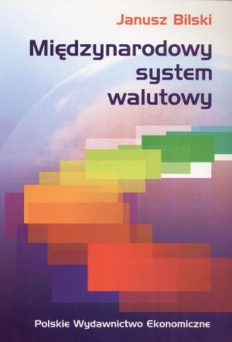 Okładka książki  Międzynarodowy system walutowy : kierunki ewolucji  1