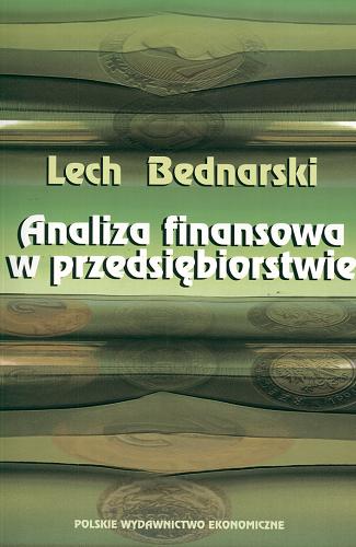 Okładka książki Analiza finansowa w przedsiębiorstwie / Lech Bednarski.