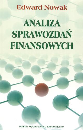 Okładka książki Analiza sprawozdań finansowych / Edward Nowak.