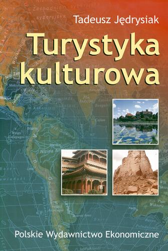 Okładka książki Turystyka kulturowa / Tadeusz Jędrysiak.