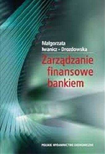 Okładka książki  Zarządzanie finansowe bankiem  6