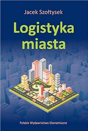 Okładka książki  Logistyka miasta  1