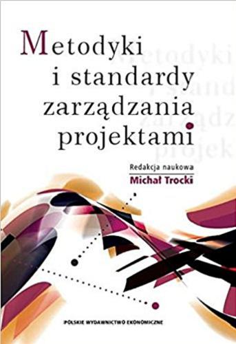 Okładka książki  Metodyki i standardy zarządzania projektami  1