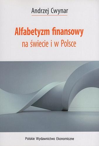 Okładka książki  Alfabetyzm finansowy na świecie i w Polsce  1