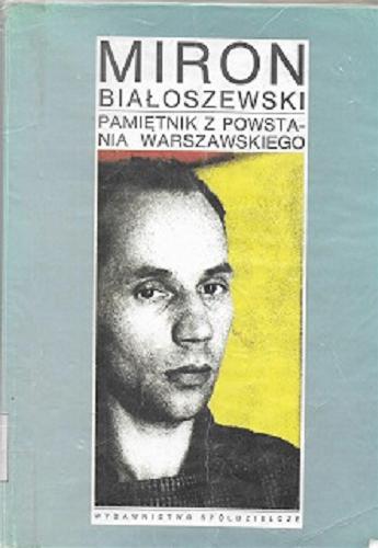Okładka książki Pamiętnik z powstania warszawskiego / Miron Białoszewski.
