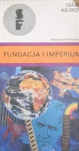 Okładka książki Fundacja i Imperium / Isaac Asimov ; przełożył Andrzej Jankowski.
