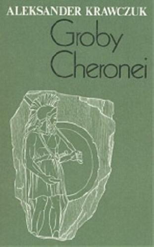 Okładka książki  Groby Cheronei  5