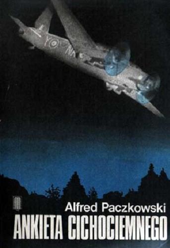 Okładka książki Ankieta cichociemnego /  Alfred Paczkowski.