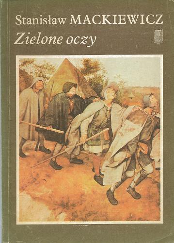 Okładka książki Zielone oczy / Stanisław Mackiewicz.