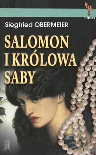 Okładka książki Salomon i królowa Saby / Siegfried Obermeier ; przeł. [z niem.] Monika Łesyszak.