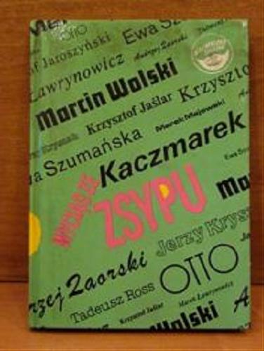 Okładka książki Wyciąg ze zsypu : antologia Zjednoczenia Satyryków Politykierów / Krzysztof Jaroszyński ; [wybór tekstów Marek Ławrynowicz].