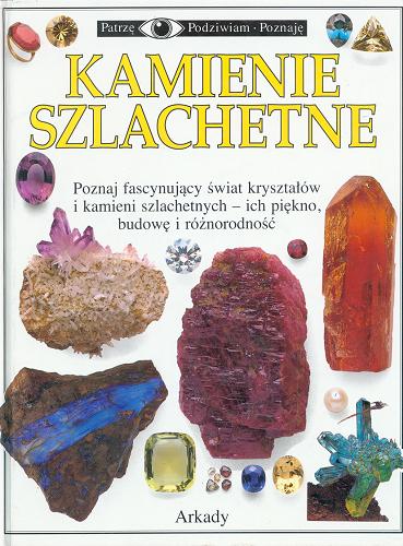 Okładka książki Kamienie szlachetne / napisali R. F. Symes, R. R. Harding ; [tł. z ang. Marcin Machalski].