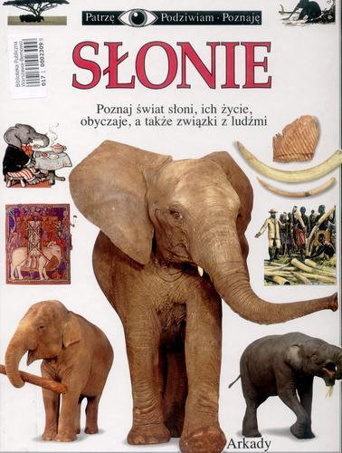 Okładka książki Słonie / Ian Redmond ;zdjęcia Dave King ; [tłumaczenie z ang. Tomasz Umiński].