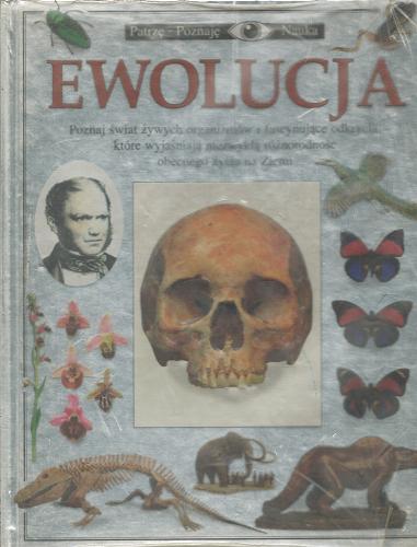 Okładka książki Ewolucja / napisała Gamlin Linda ; [tłumaczyli z angielskiego Henryk Garbarczyk i Eligiusz Nowakowski].