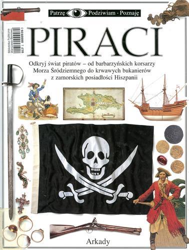 Okładka książki Piraci / Richard Platt ; ilustr. Tina Chambers ; tłum. Monika Jankiewicz-Brzostowska.