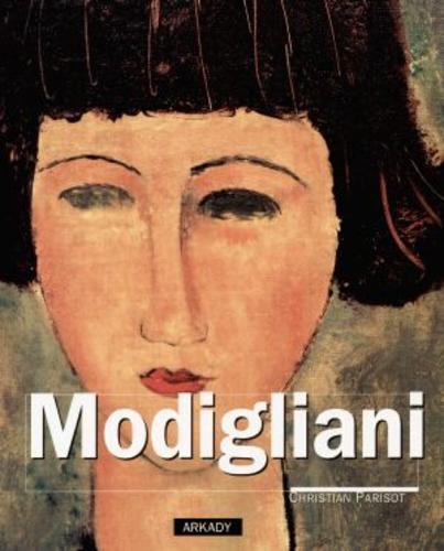 Okładka książki Modigliani / Christian Parisot ; [tłumaczenie Aleksandra Czeszunist-Cicha].