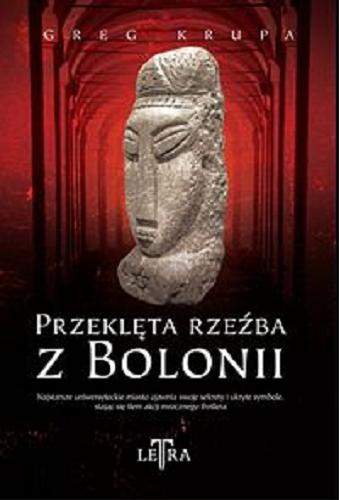 Okładka książki  Przeklęta rzeźba z Bolonii  1
