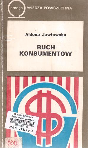 Okładka książki Ruch konsumentów / Aldona Jawłowska.