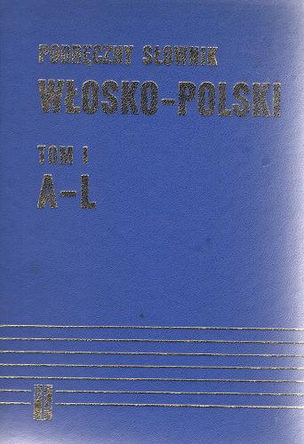 Okładka książki Podręczny słownik włosko-polski. T. 2 M-Z / Wojciech Meisels.