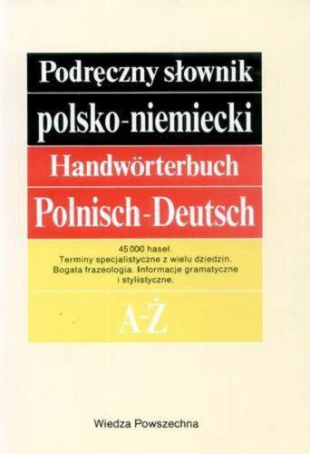 Okładka książki Podręczny słownik polsko-niemiecki / Andrzej Bzdęga, Jan Chodera, Stefan Kubica.