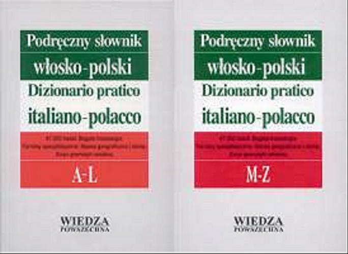Okładka książki Podręczny słownik włosko-polski T. 2 M-Z / Wojciech Meisels.