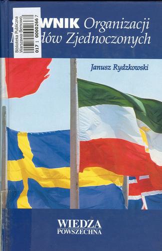 Okładka książki Słownik Organizacji Narodów Zjednoczonych / Janusz Rydzkowski.