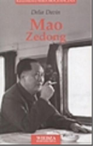 Okładka książki Mao Zedong / Delia Davin ; [przeł. z ang. Ewa Spirydowicz].