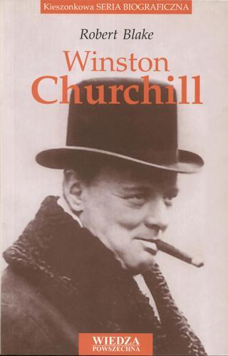 Okładka książki Winston Churchill / Robert Blake ; przełożyła Ewa Spirydowicz.