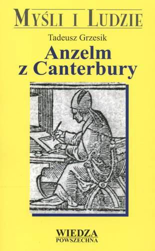 Okładka książki Anzelm z Canterbury / Tadeusz Grzesik.