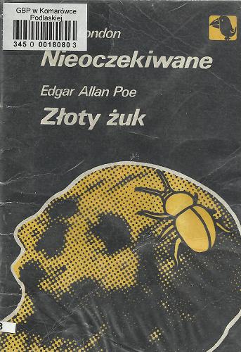 Okładka książki Nieoczekiwane / Jack London ; tł. Tadeusz Jan Dehnel ; tł. Stanisław Wyrzykowski.