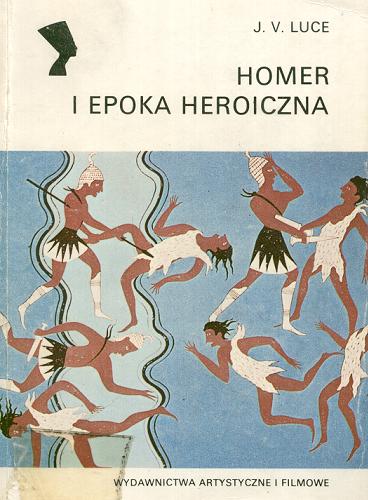 Okładka książki  Homer i epoka heroiczna  1