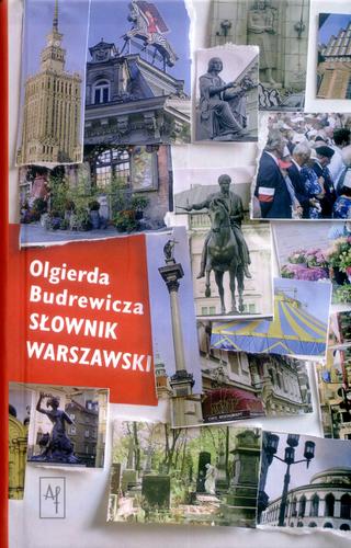 Okładka książki Olgierda Budrewicza Słownik warszawski : historia, ludzie, fakty, kultura, legendy, obyczaje / Olgierd Budrewicz.
