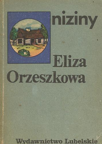 Okładka książki Niziny / Eliza Orzeszkowa.