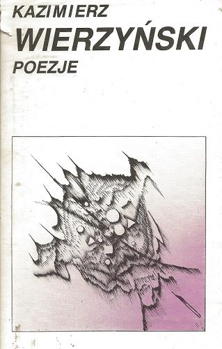 Okładka książki Poezje / Kazimierz Wierzyński ; wybrała i wstępem opatrzyła Elżbieta Cichla-Czerniawska.