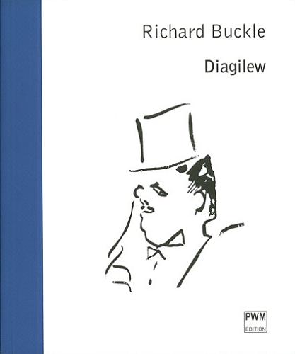 Okładka książki Diagilew / Richard Buckle ; [tł. Ludwik Erhardt i Elżbieta Jasińska-Libera].
