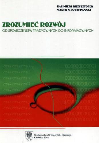 Okładka książki Zrozumieć rozwój / Kazimierz Krzysztofek ; Marek S. Szczepański.