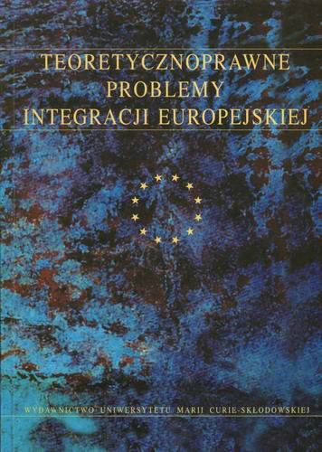 Okładka książki Teoretycznoprawne problemy integracji europejskiej / pod red. Leszek Leszczyński ; współaut. Tomasz Barankiewicz.