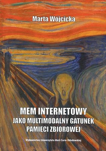 Okładka książki  Mem internetowy jako multimodalny gatunek pamięci zbiorowej  1