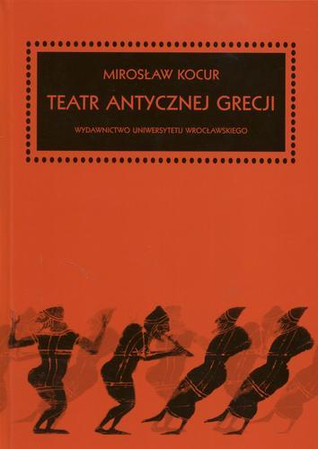 Okładka książki Teatr antycznej Grecji / Mirosław Kocur.