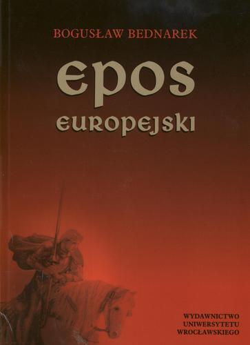 Okładka książki Epos europejski / Bogusław Bednarek.