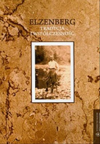 Okładka książki Elzenberg - tradycja i współczesność / pod red. Włodzimierza Tyburskiego, Ryszarda Wiśniewskiego.