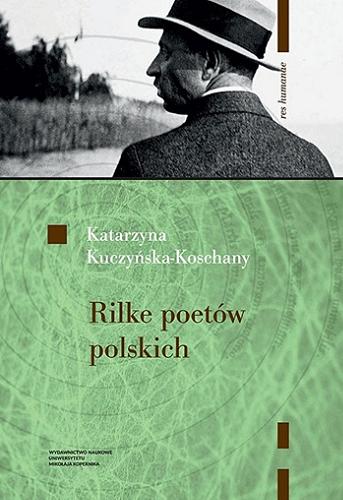 Okładka książki  Rilke poetów polskich  1