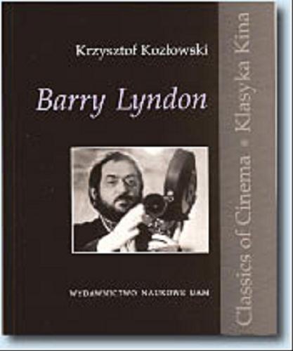 Okładka książki Barry Lyndon / Krzysztof Kozłowski.