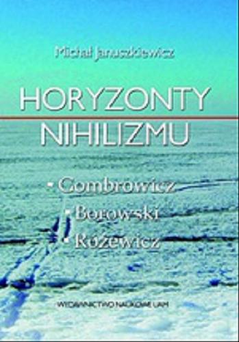 Okładka książki Horyzonty nihilizmu / Michał Januszkiewicz.