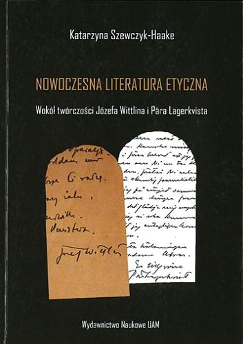 Okładka książki  Nowoczesna literatura etyczna : wokół twórczości Józefa Wittlina i Pära Lagerkvista  1
