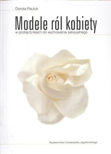 Okładka książki  Modele ról kobiety w podręcznikach do wychowania seksualnego  1