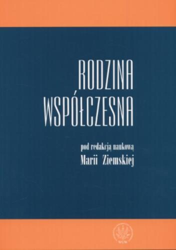 Okładka książki Rodzina współczesna / red. Maria Ziemska.