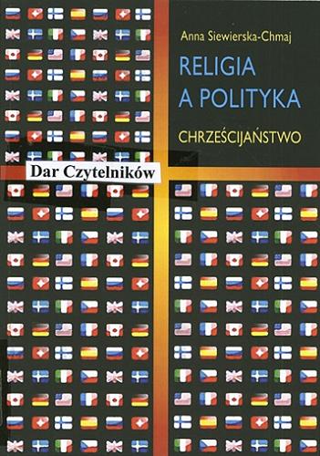 Okładka książki  Religia a polityka : chrześcijaństwo  2