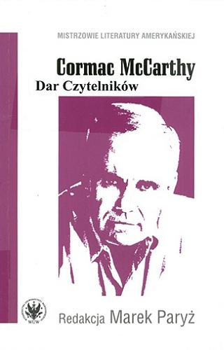 Okładka książki Cormac McCarthy / red. Marek Paryż.